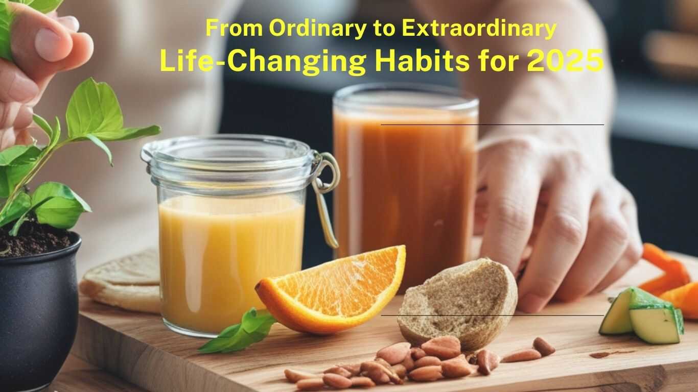 habits to transform life in 2025