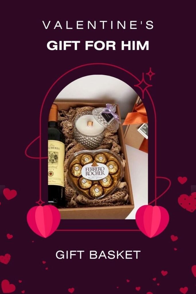 valentine's gift basket for him