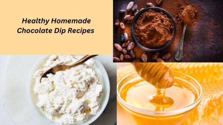 healthy homemade chocolate dip recipes